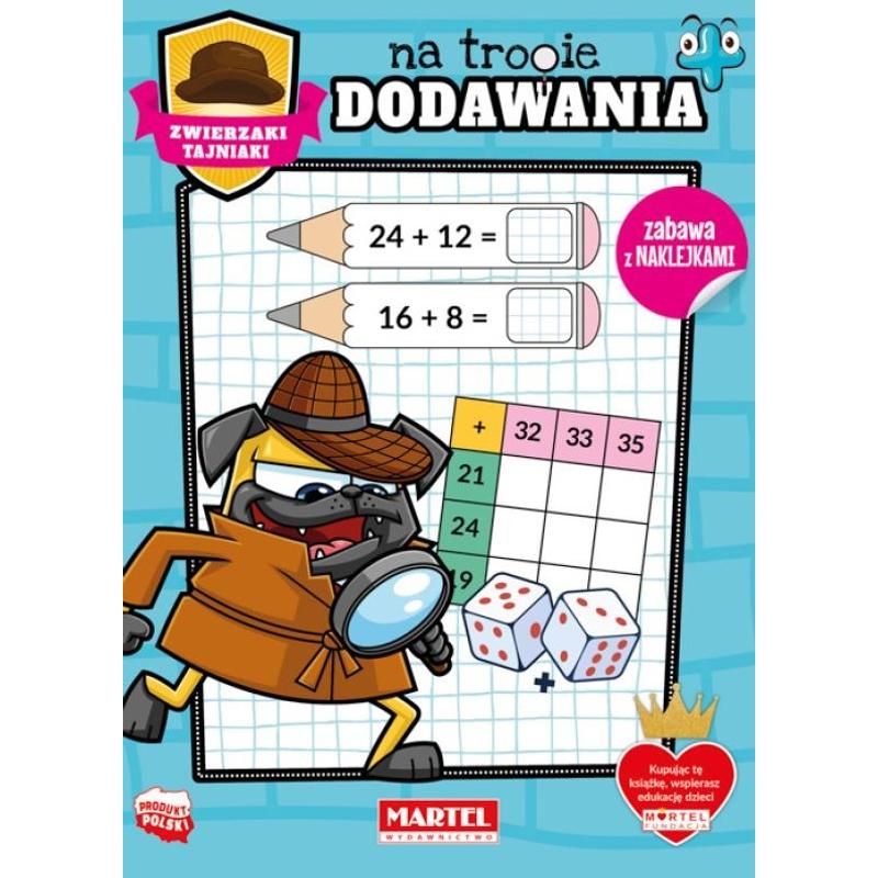 MARTEL Dodawanie ZWIERZAKI TAJNAKI NA TROPIE  z naklejkami  24 strony