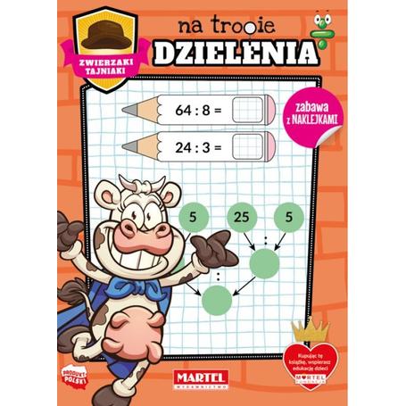 MARTEL Dzielenie ZWIERZAKI TAJNAKI NA TROPIE  z naklejkami  20 stron